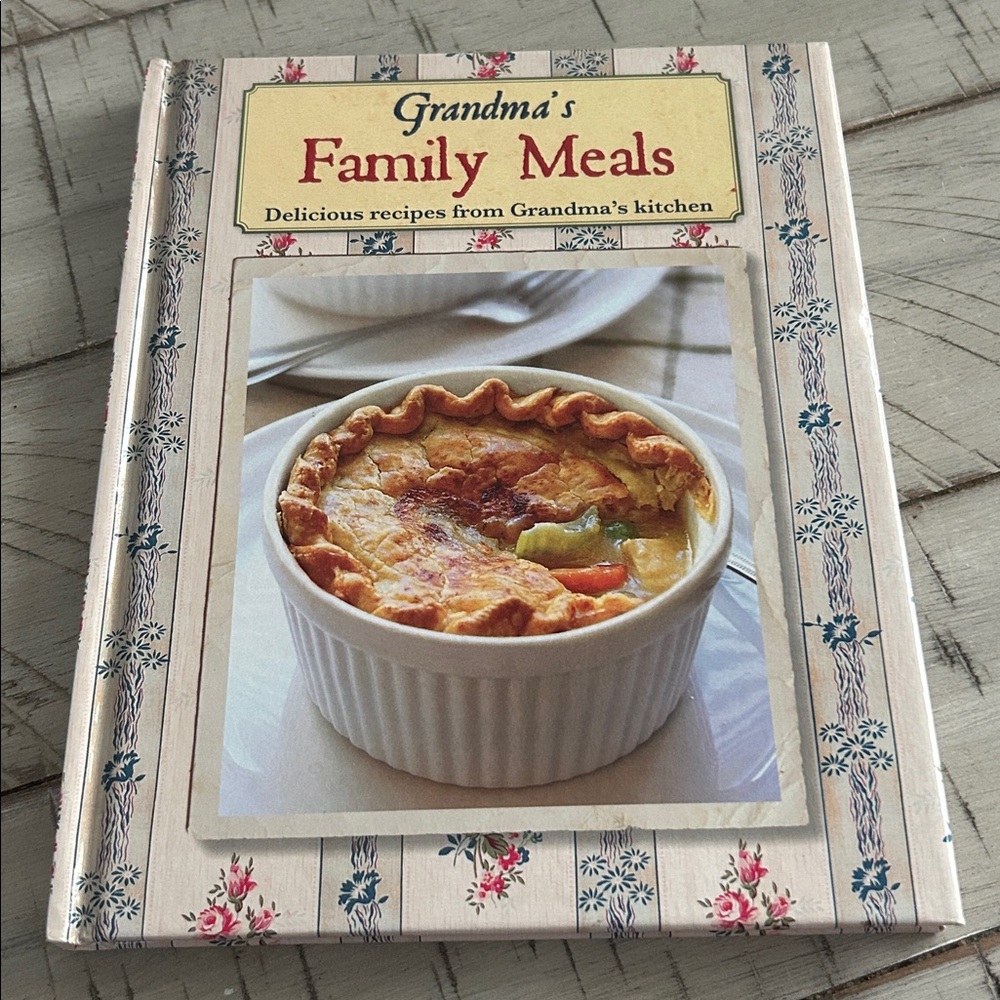 Grandma's Family Meals Hardcover Cookbook Recipes From Grandma’s Kitchen